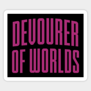 Devourer of Worlds Magnet